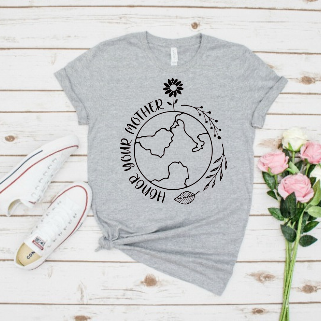 Honor Your Mother T-Shirt Ethical Earth Store