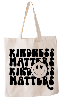 Kindness Matters Reusable Bag