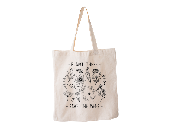 Plant These, Save The Bees Reusable Bag Ethical Earth Store