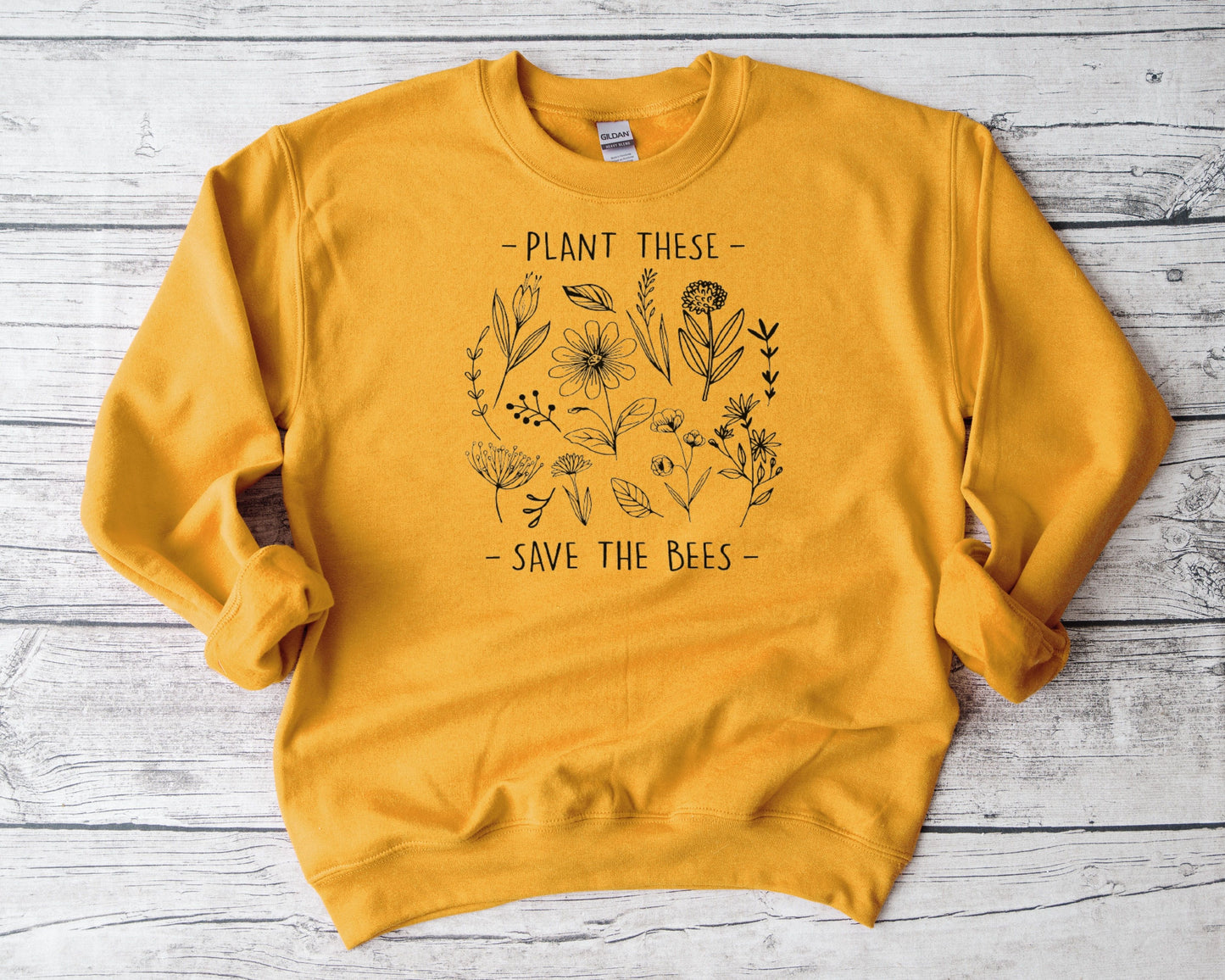 Plant These, Save The Bees Sweatshirt