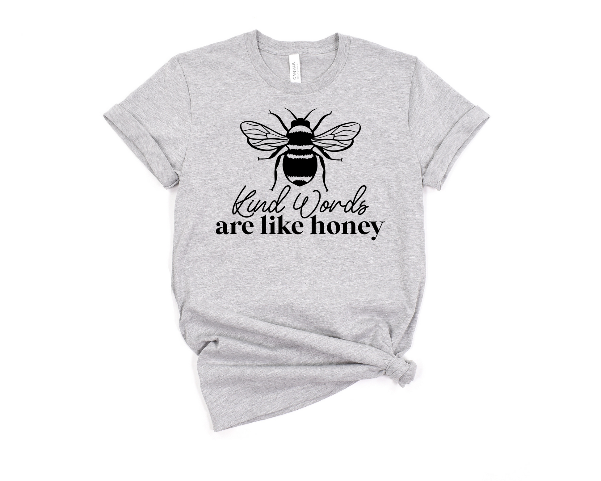 Kind Words Are Like Honey T-Shirt Ethical Earth Store