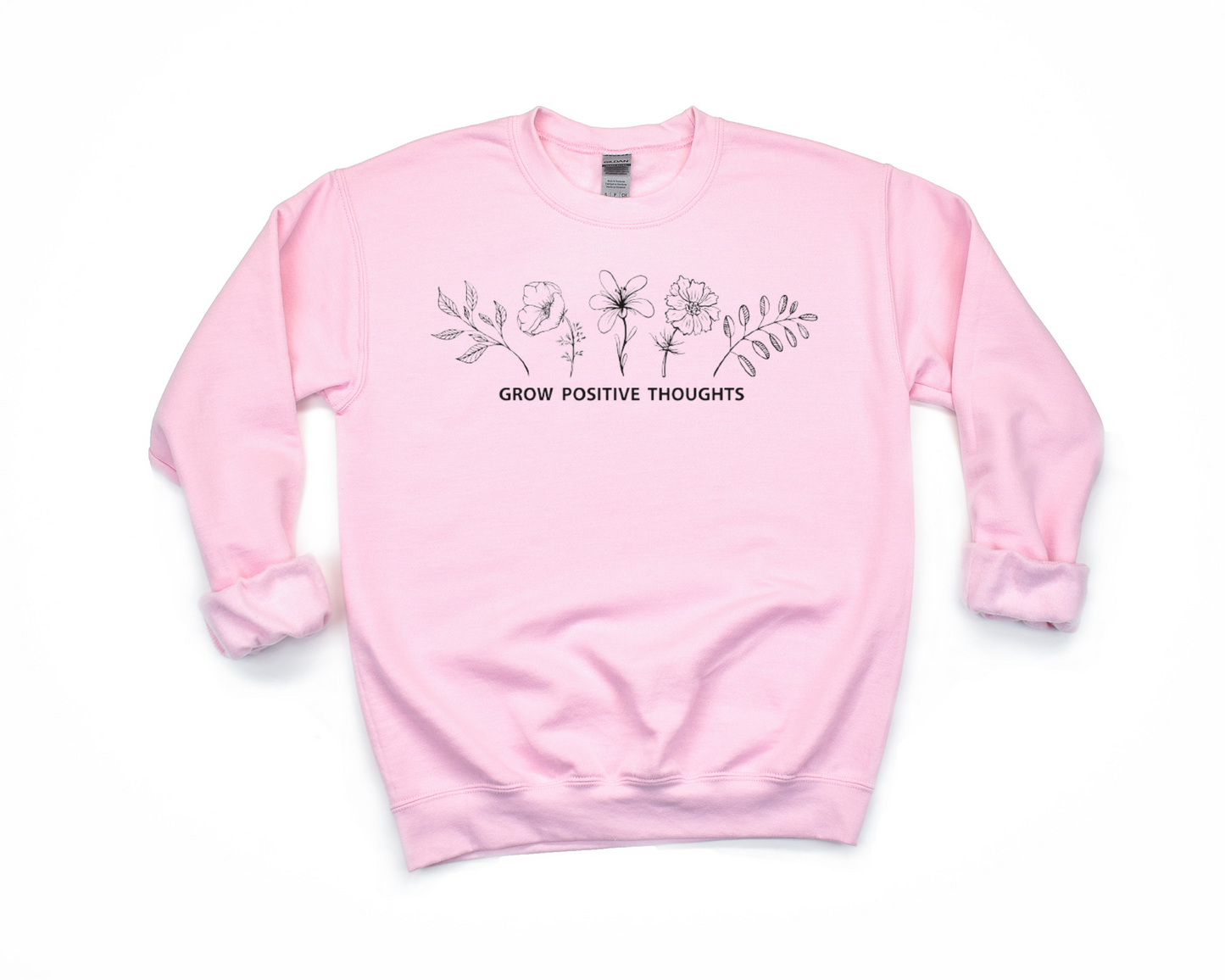 Grow Positive Thoughts Sweatshirt Ethical Earth Store