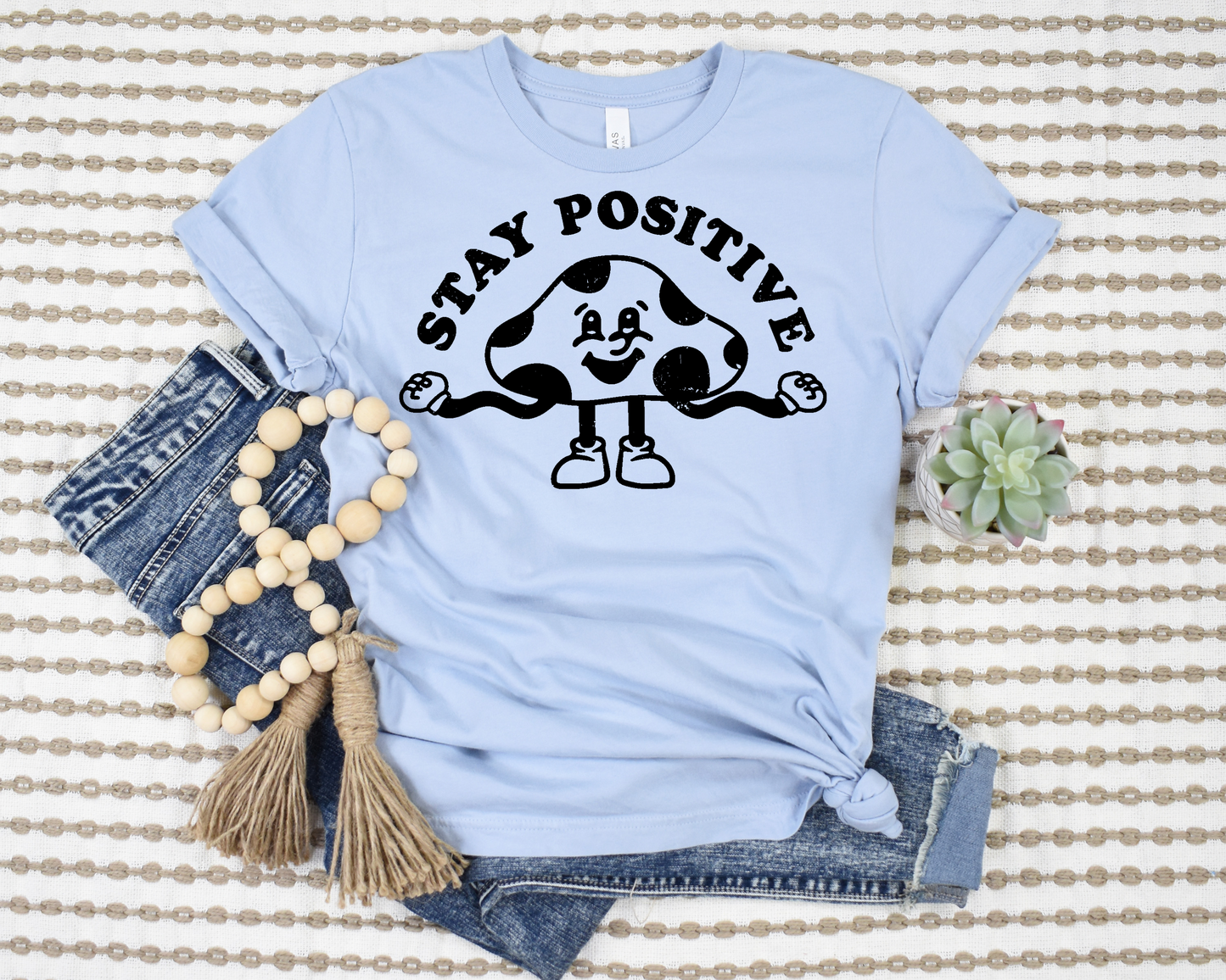 Stay Positive T-Shirt Ethical Earth Store