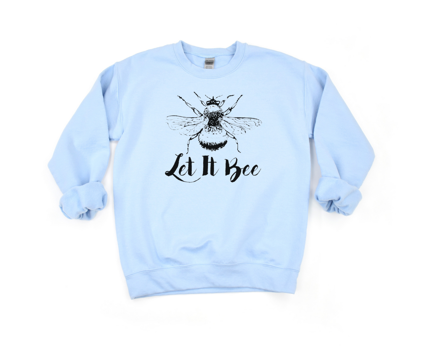 Let It Bee Sweatshirt Ethical Earth Store