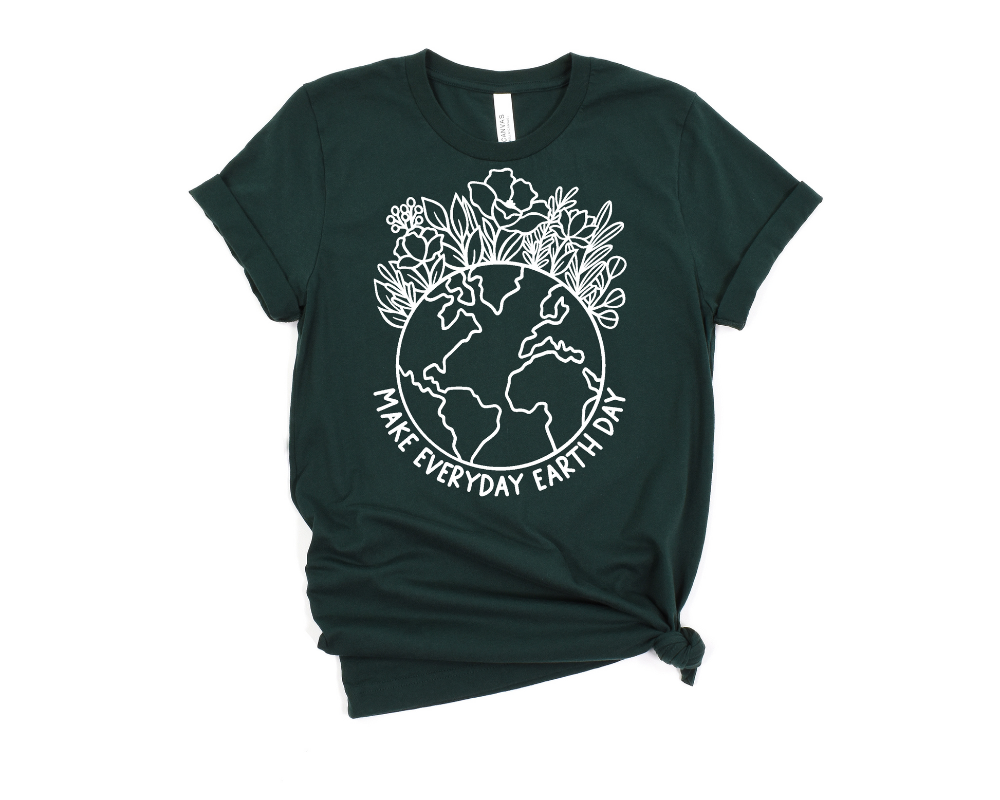 Make Everyday Earth Day T-Shirt Ethical Earth Store