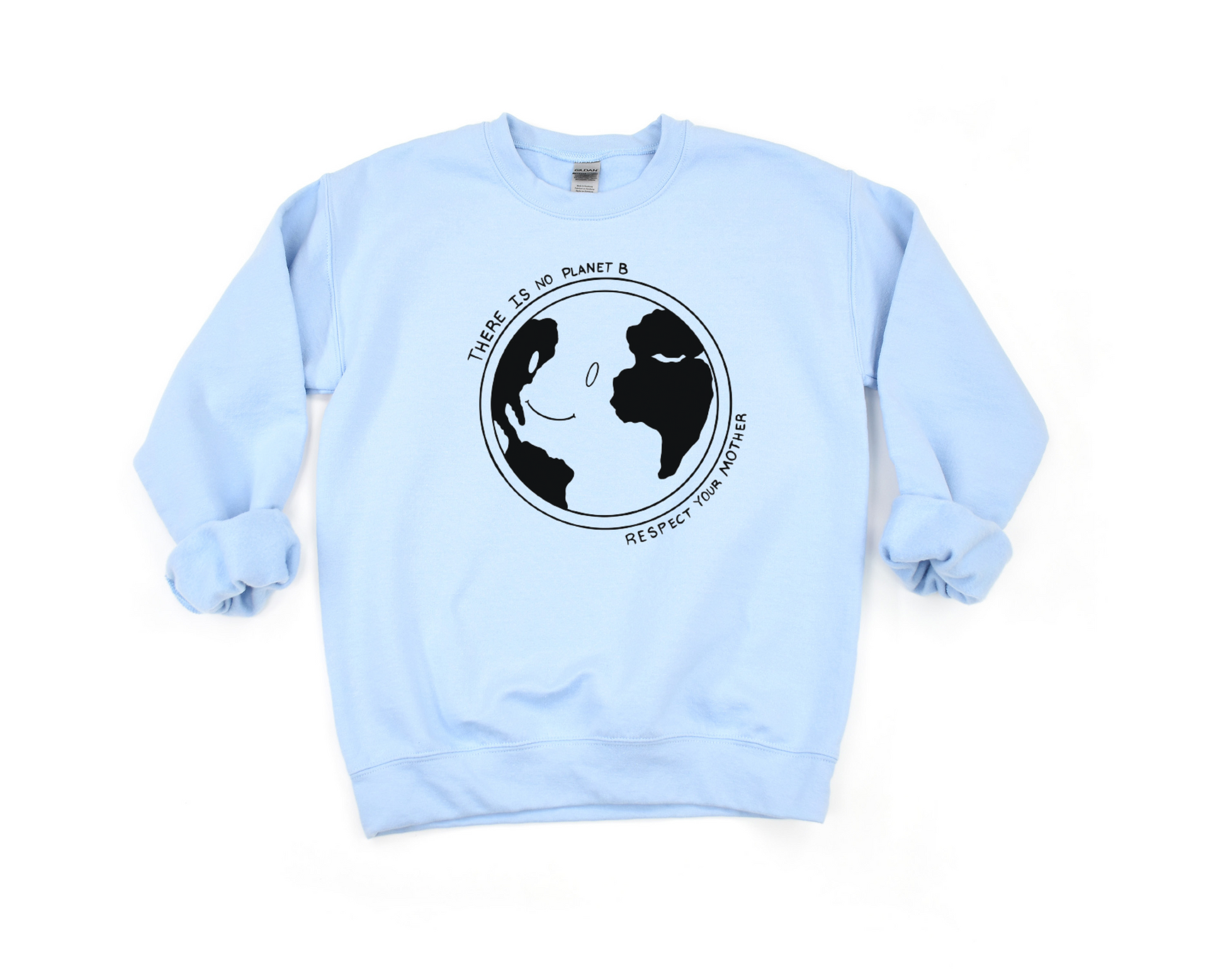 Respect Your Mother Sweatshirt Ethical Earth Store
