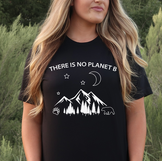 There Is No Planet B T-Shirt Ethical Earth Store
