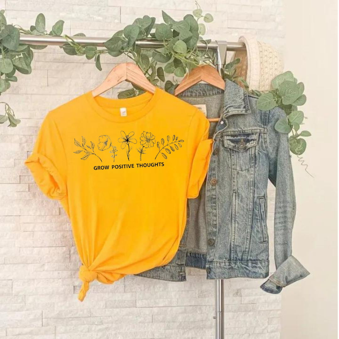 Grow Positive Thoughts T-Shirt Ethical Earth Store