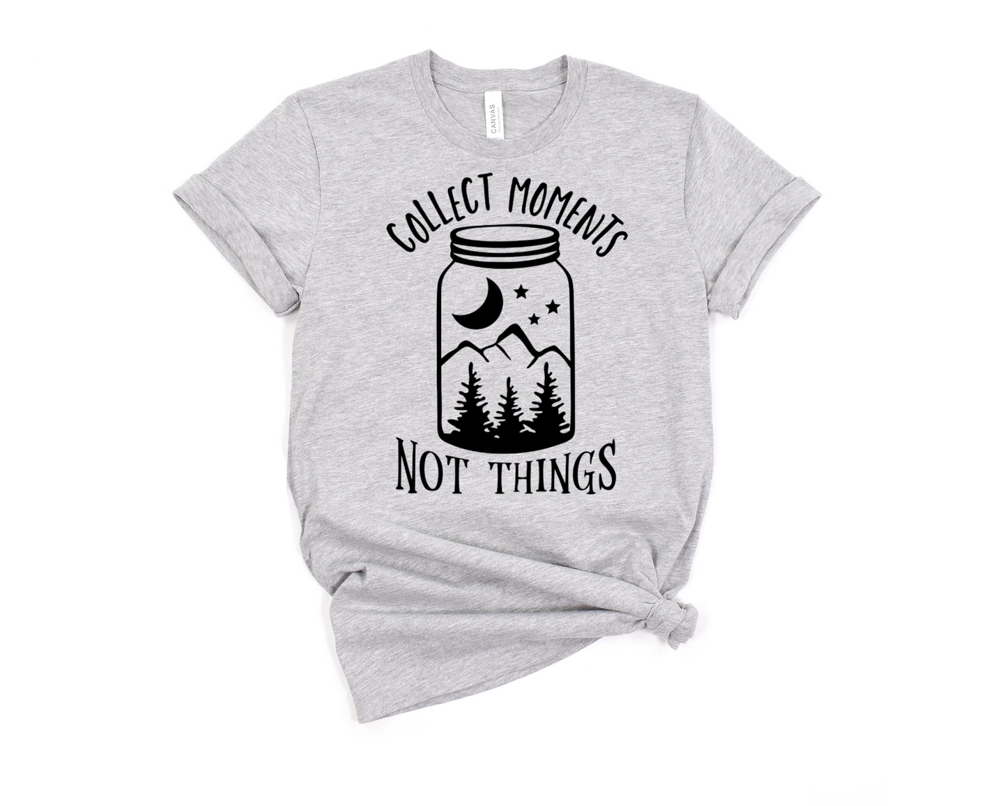 Collect Moments Not Things T-Shirt Ethical Earth Store