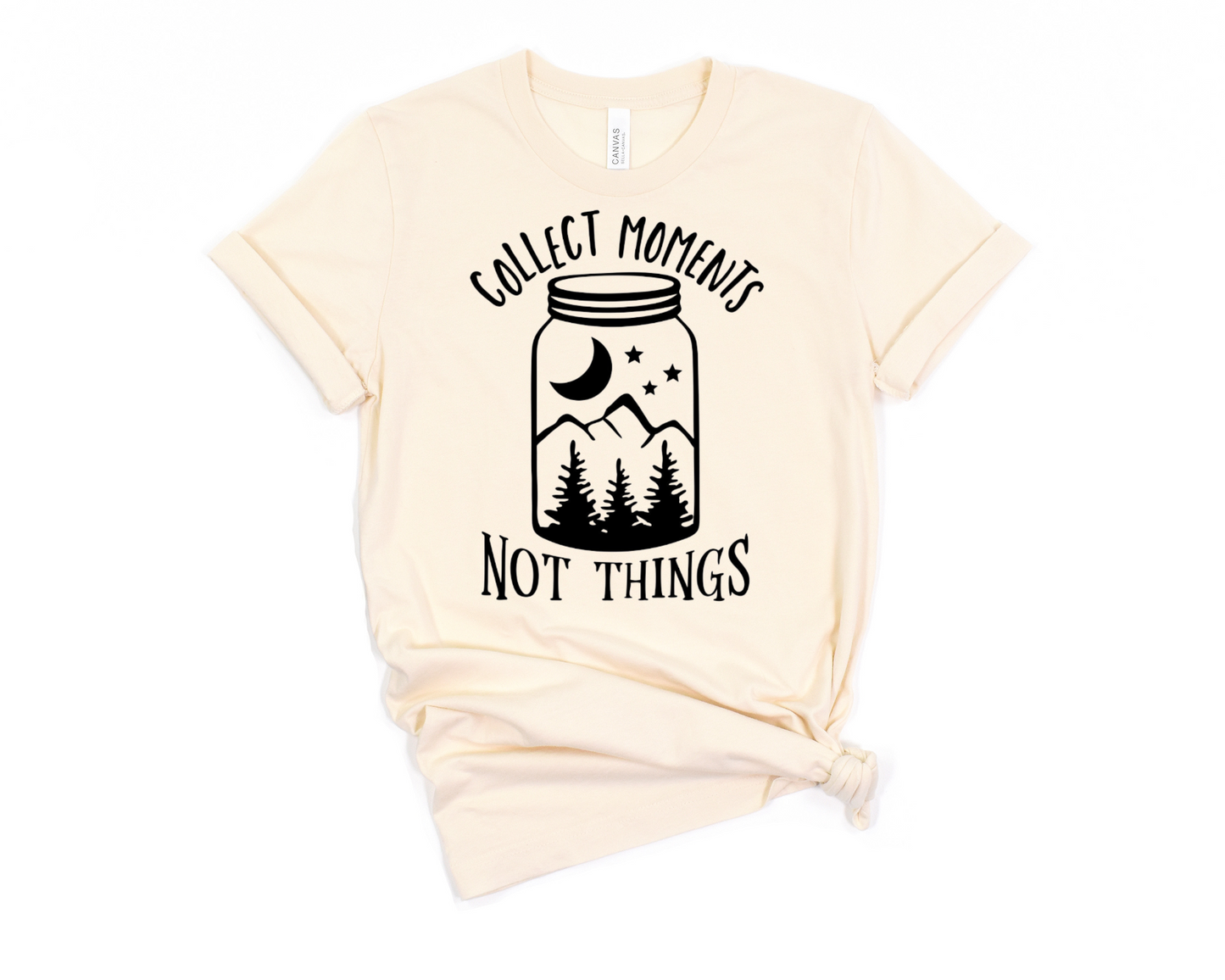 Collect Moments Not Things T-Shirt Ethical Earth Store