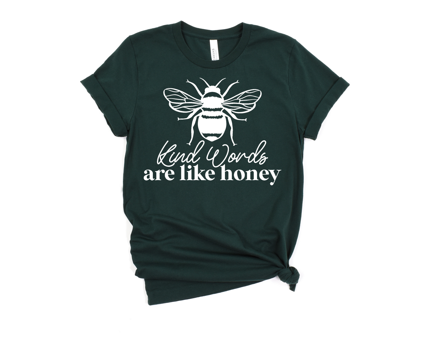 Kind Words Are Like Honey T-Shirt Ethical Earth Store