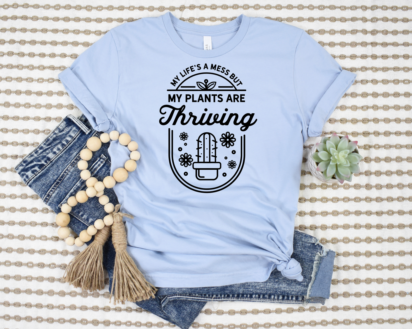 My Plants Are Thriving T-Shirt Ethical Earth Store