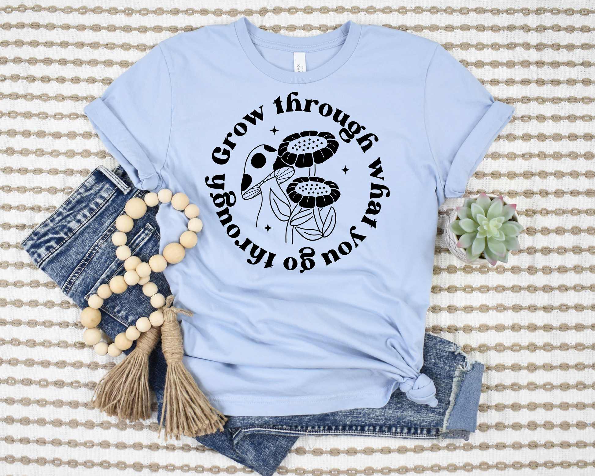 Grow Through What You Go Through T-Shirt Ethical Earth Store