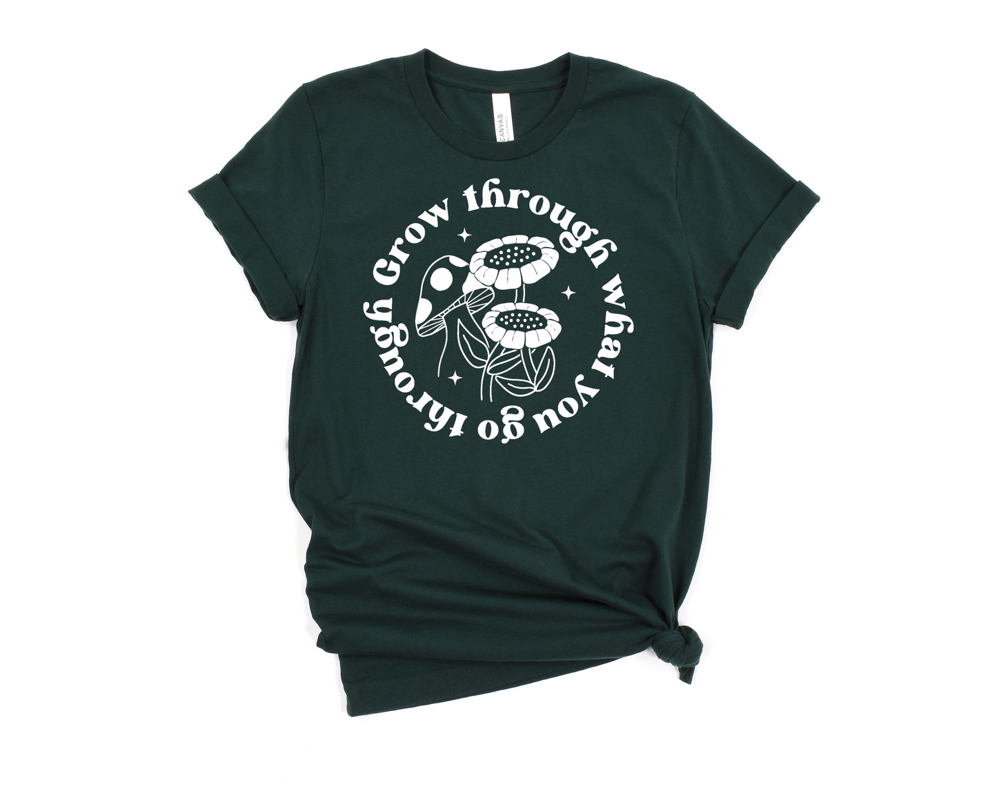 Grow Through What You Go Through T-Shirt Ethical Earth Store