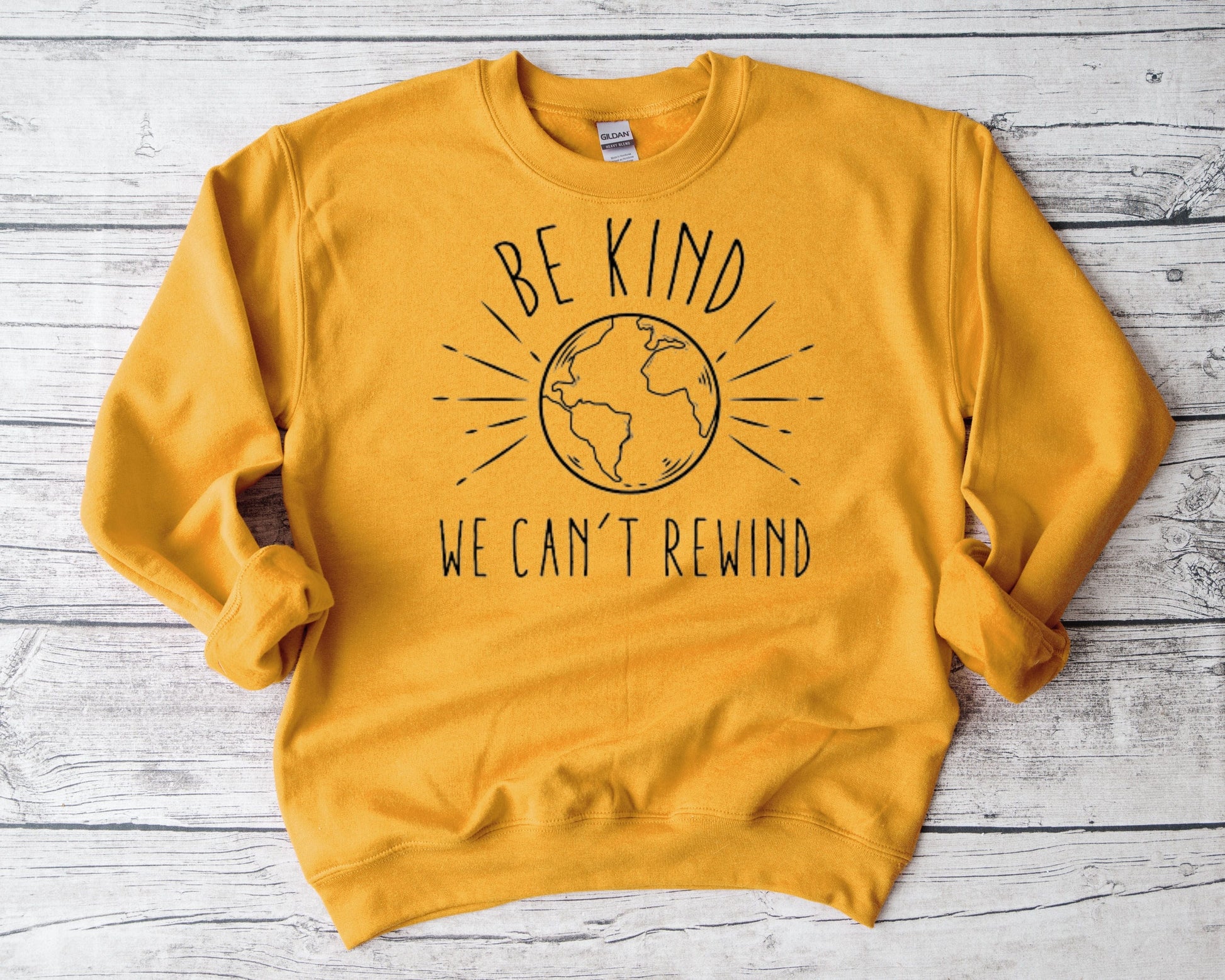 Be Kind We Can't Rewind Sweatshirt Ethical Earth Store