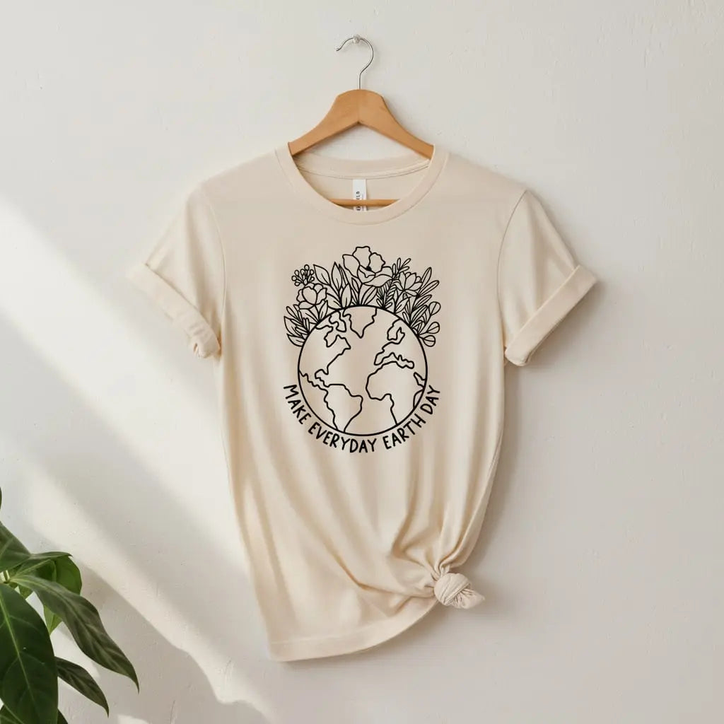 Make Everyday Earth Day T-Shirt Ethical Earth Store
