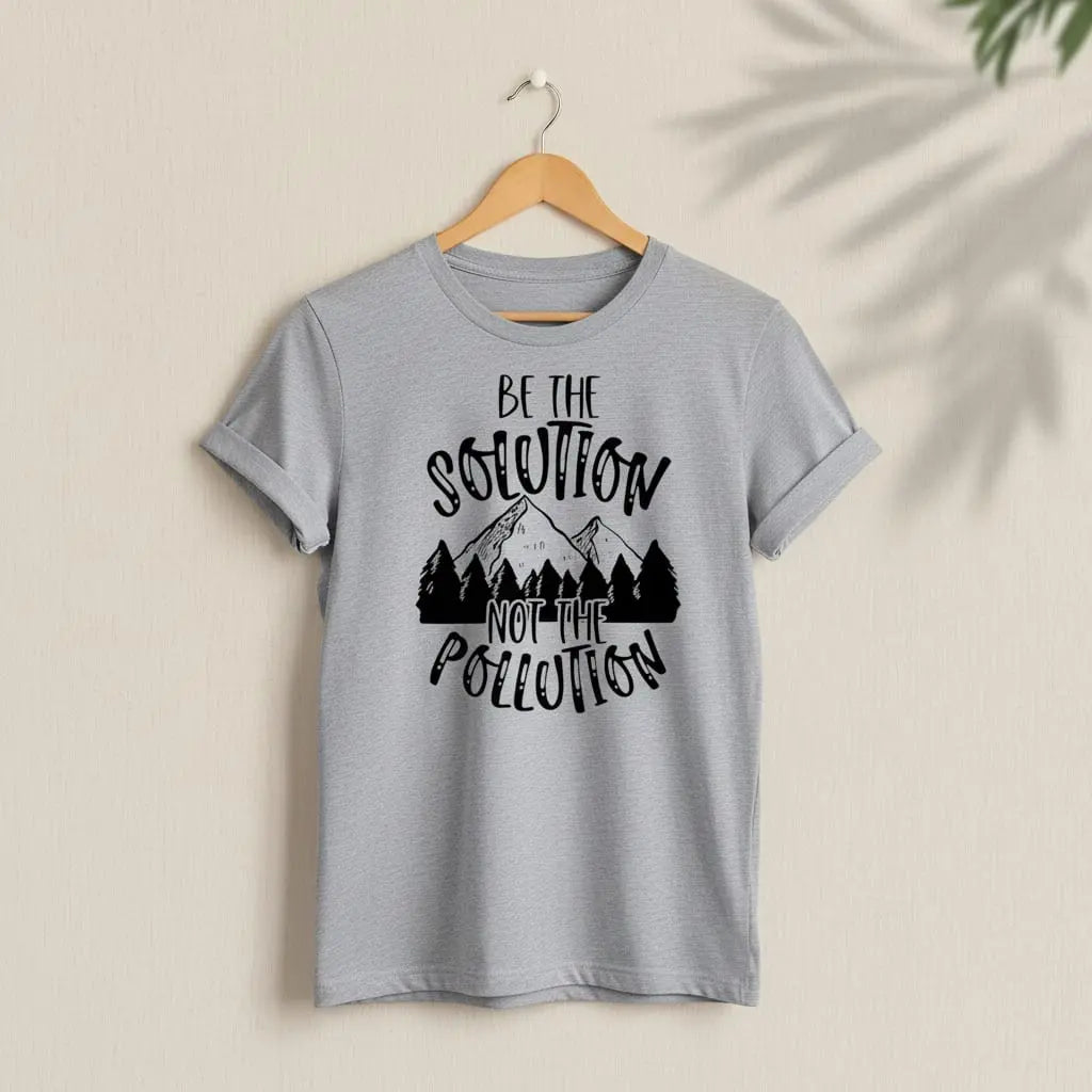 Be The Solution T-Shirt Ethical Earth Store
