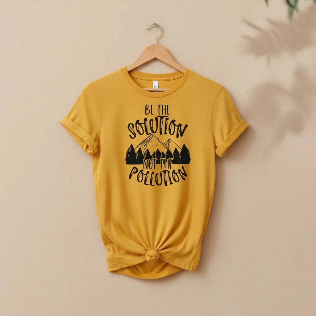 Be The Solution T-Shirt Ethical Earth Store