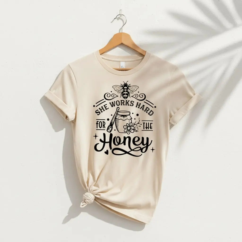 She Works Hard For The Honey T-Shirt Ethical Earth Store