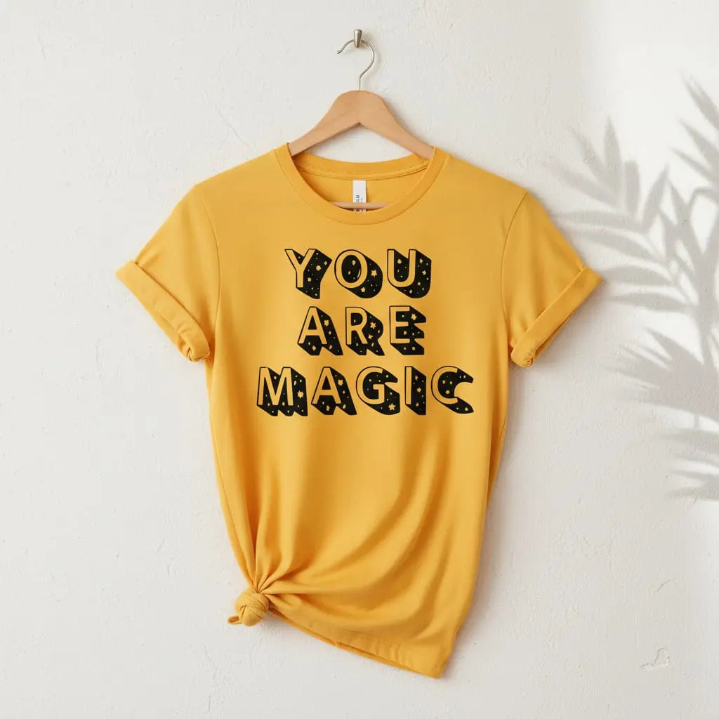 You Are Magic T-Shirt Ethical Earth Store