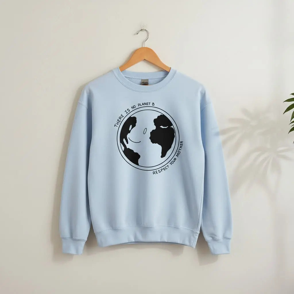 Respect Your Mother Sweatshirt Ethical Earth Store