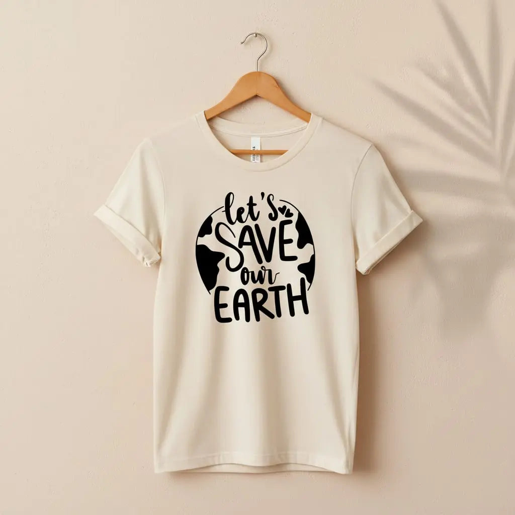 Let's Save Our Earth T-Shirt Ethical Earth Store