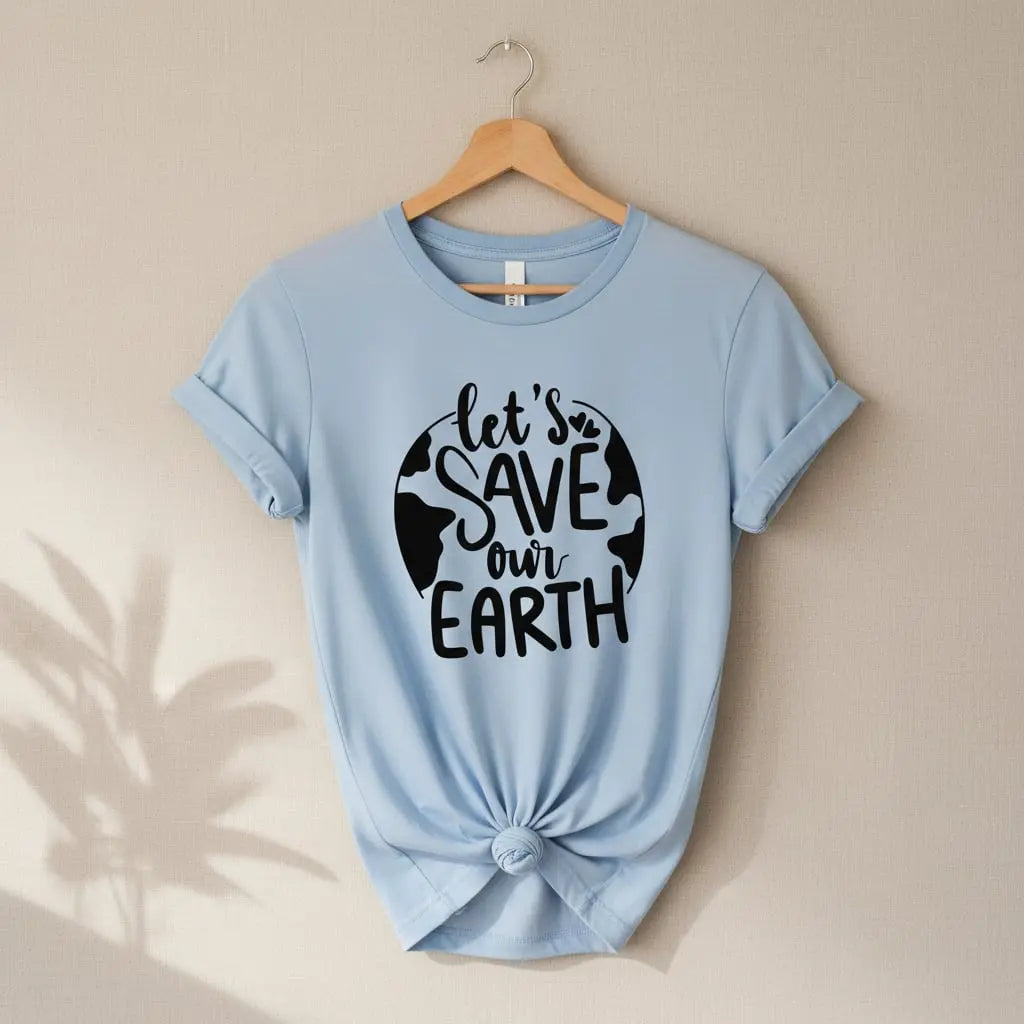 Let's Save Our Earth T-Shirt Ethical Earth Store