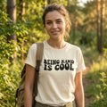Being Kind Is Cool T-Shirt
