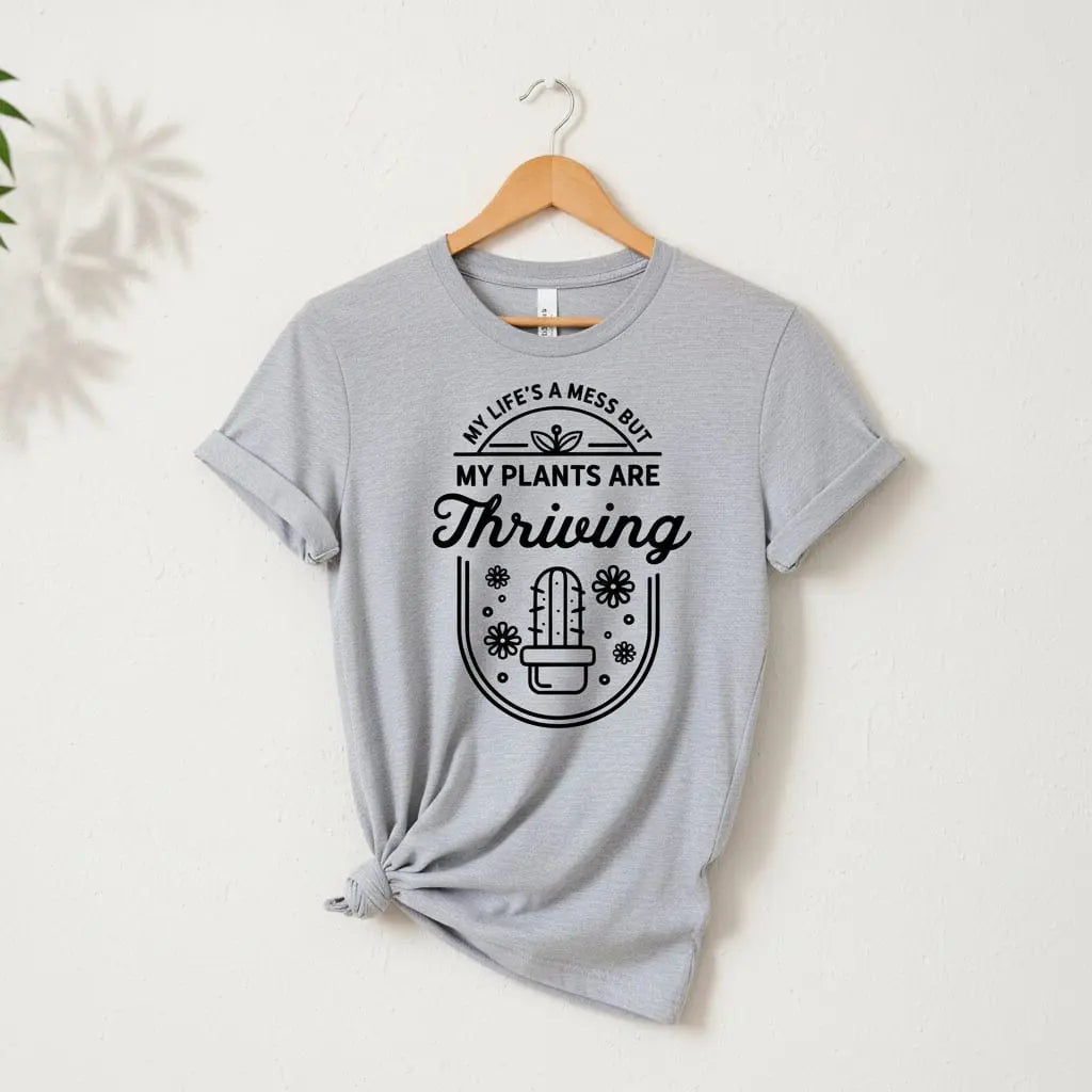 My Plants Are Thriving T-Shirt Ethical Earth Store