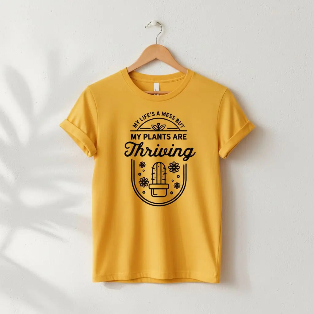 My Plants Are Thriving T-Shirt Ethical Earth Store