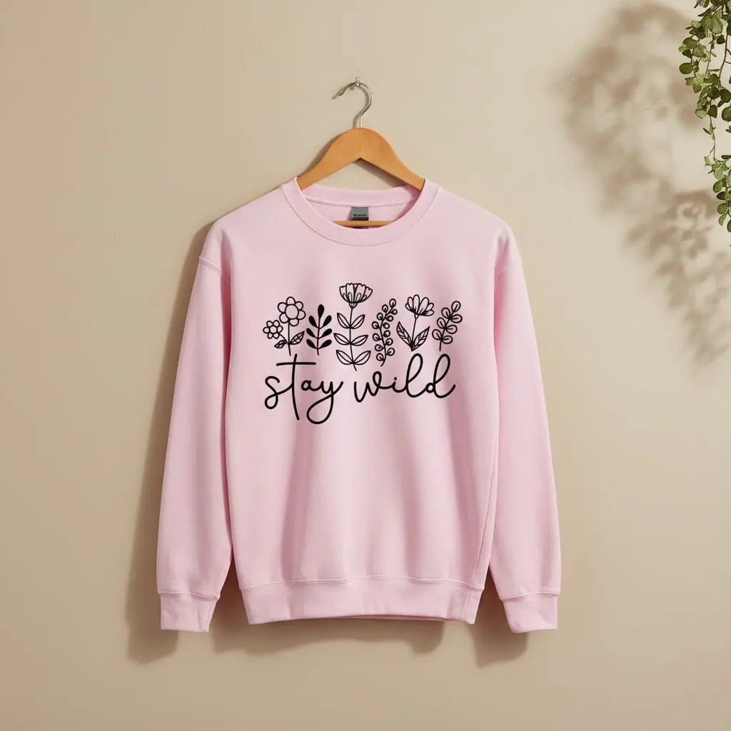 Stay Wild Sweatshirt Ethical Earth Store