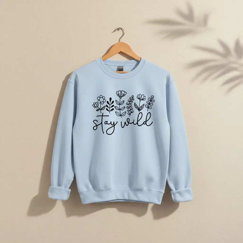 Stay Wild Sweatshirt Ethical Earth Store