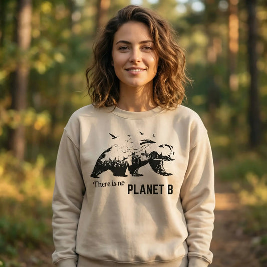 No Planet B Sweatshirt Ethical Earth Store