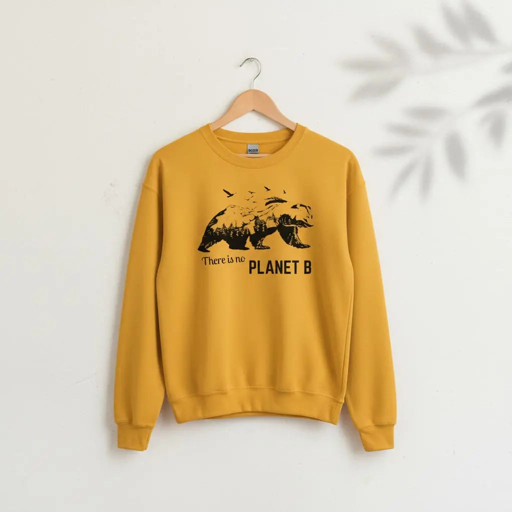 No Planet B Sweatshirt Ethical Earth Store