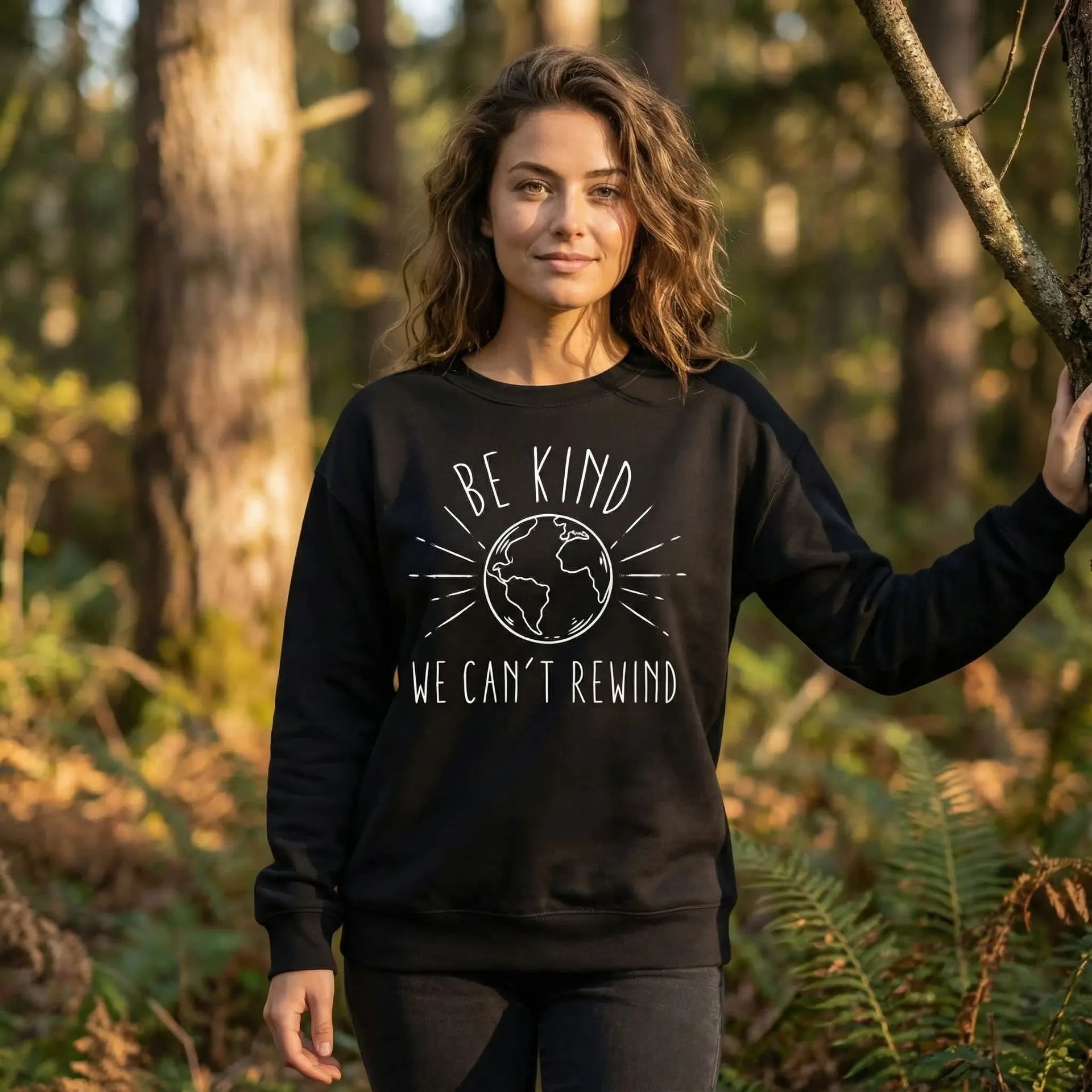 Be Kind We Can't Rewind Sweatshirt Ethical Earth Store