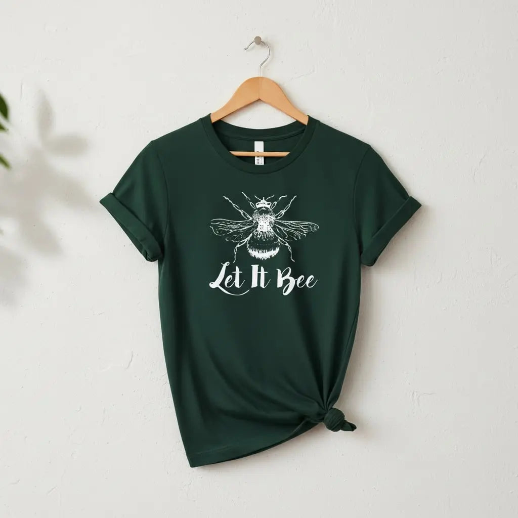 Let It Bee T-Shirt Ethical Earth Store
