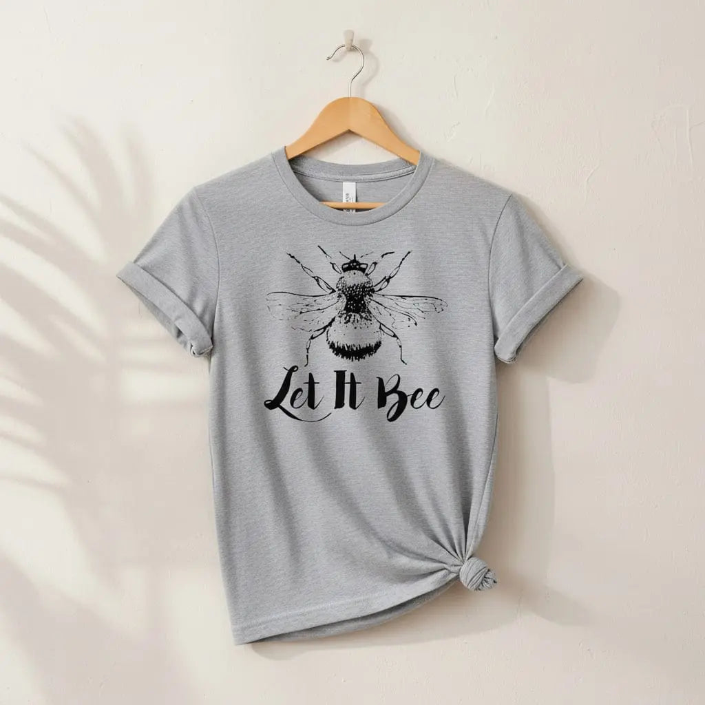 Let It Bee T-Shirt Ethical Earth Store