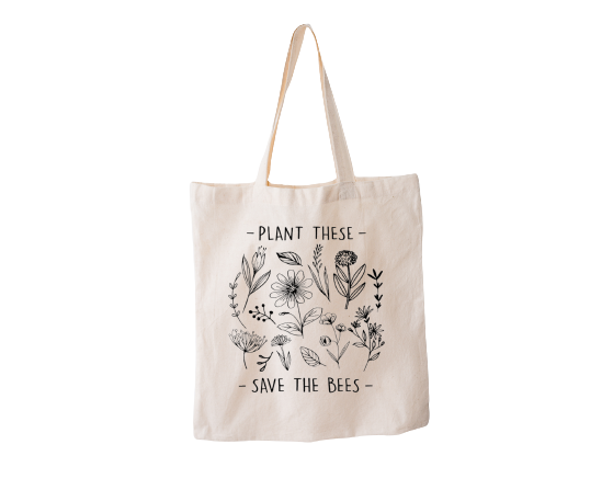 Plant These, Save The Bees Reusable Bag