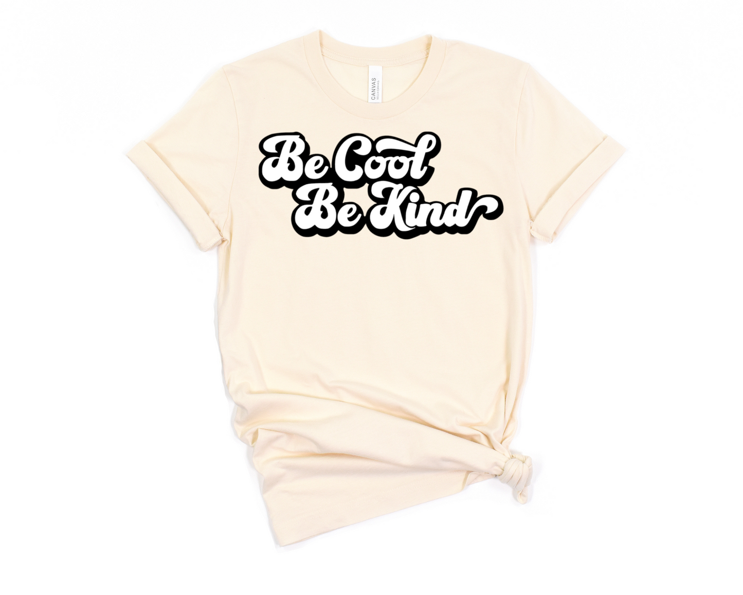 Be Cool, Be Kind T-Shirt