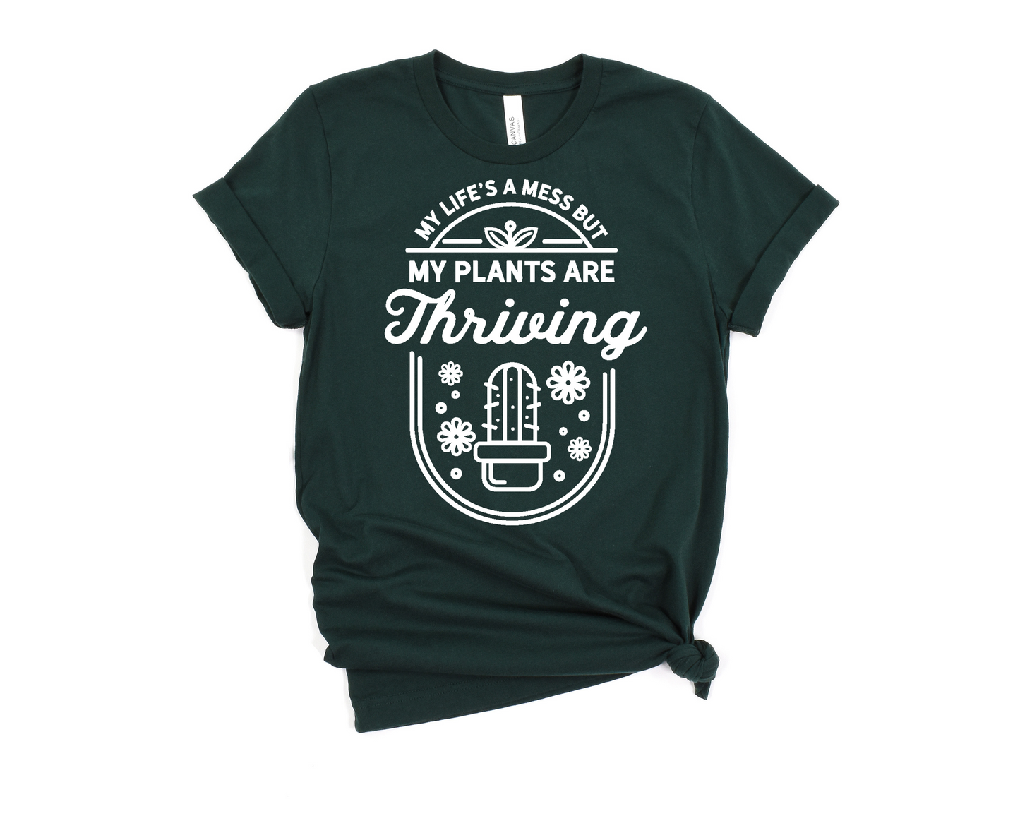 My Plants Are Thriving T-Shirt