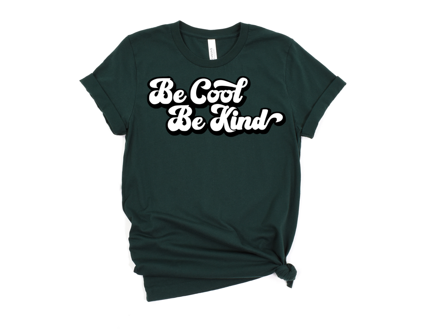 Be Cool, Be Kind T-Shirt