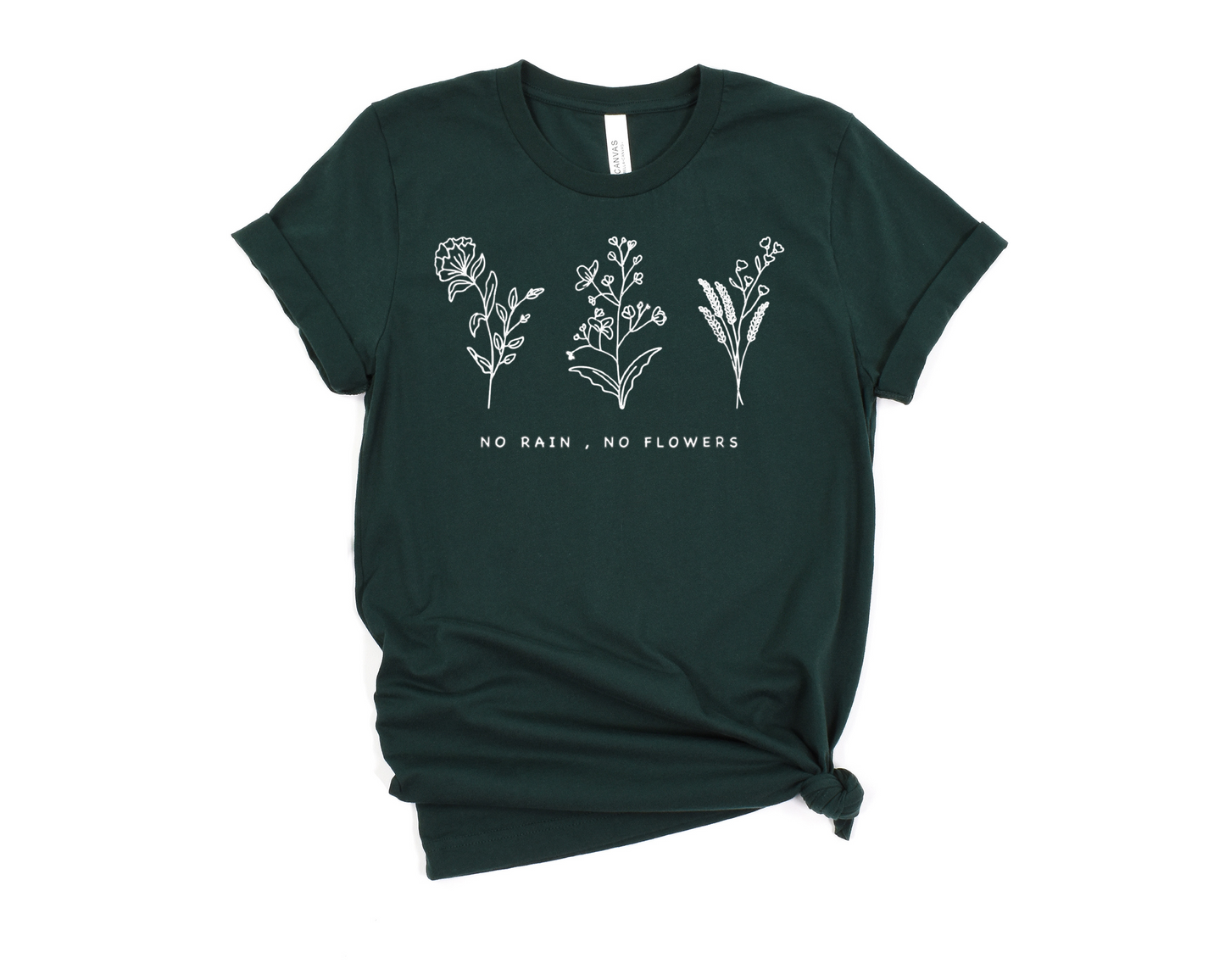 No Rain, No Flowers T-Shirt