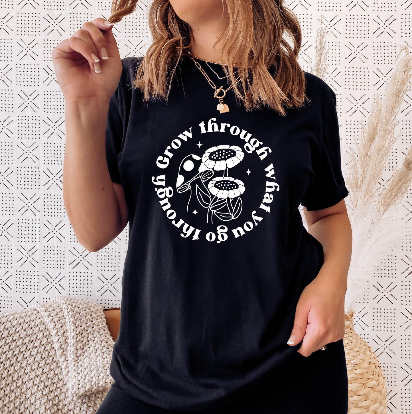 Grow Through What You Go Through T-Shirt