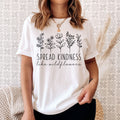 Spread Kindness Like Wildflowers T-Shirt