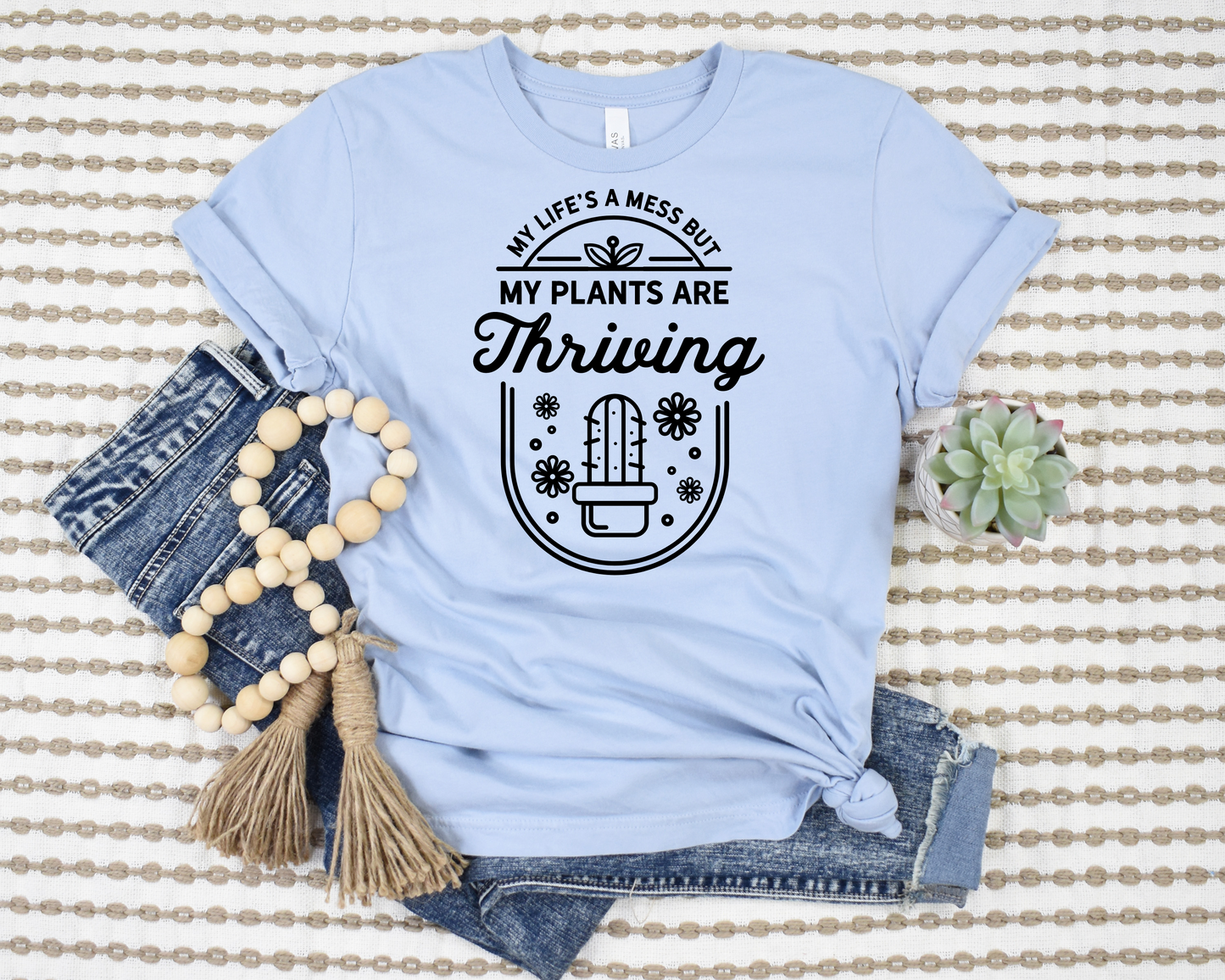 My Plants Are Thriving T-Shirt