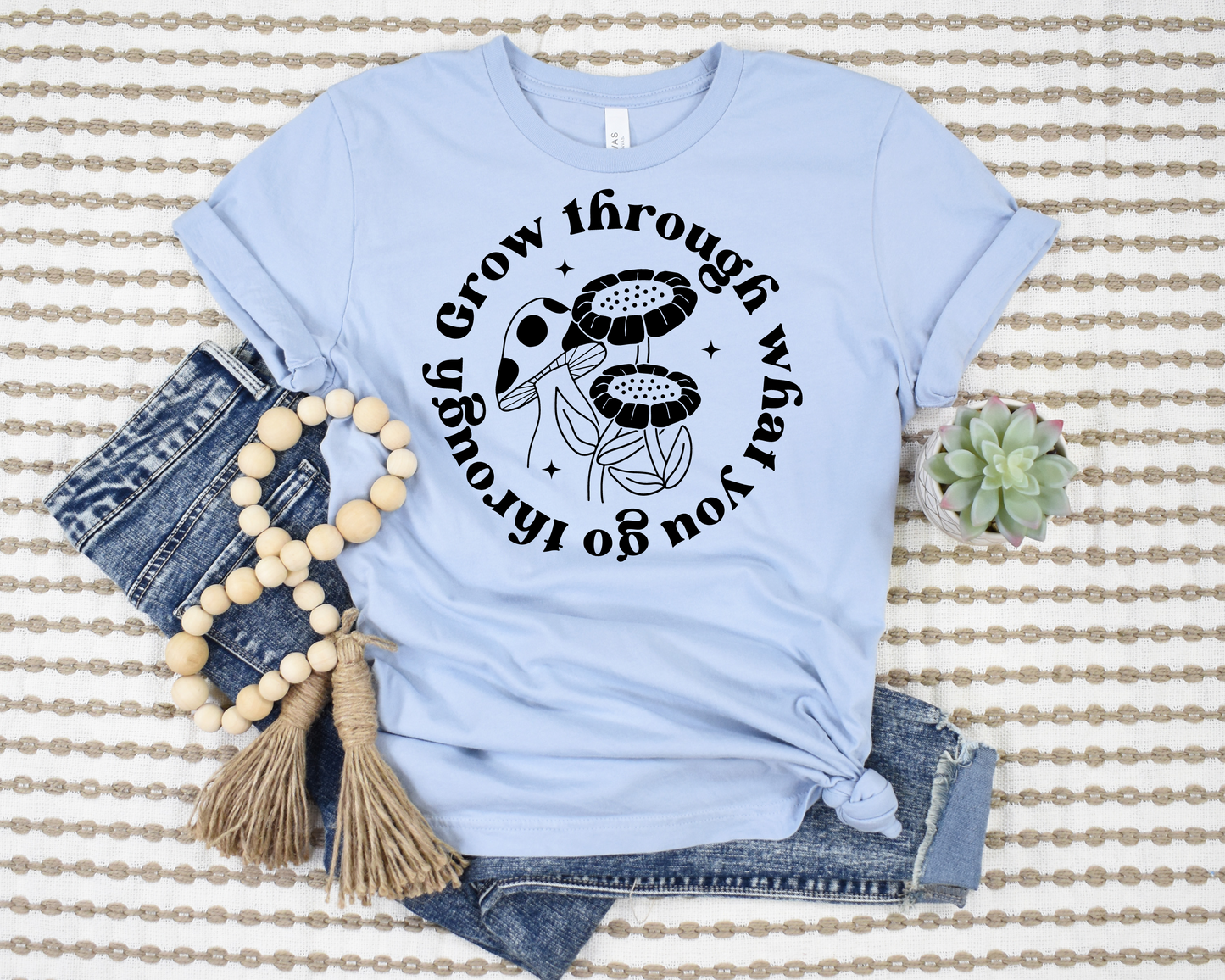 Grow Through What You Go Through T-Shirt